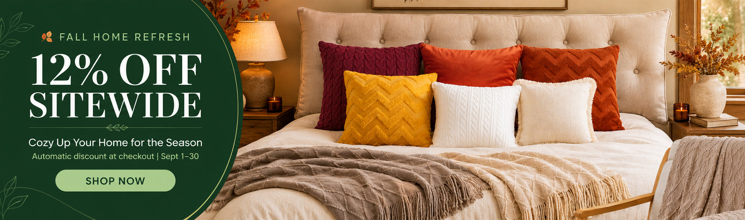 Fall Home Refresh -  12% Off Sitewide